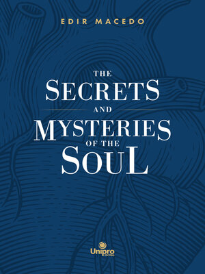 cover image of The Secrets and Mysteries of the Soul